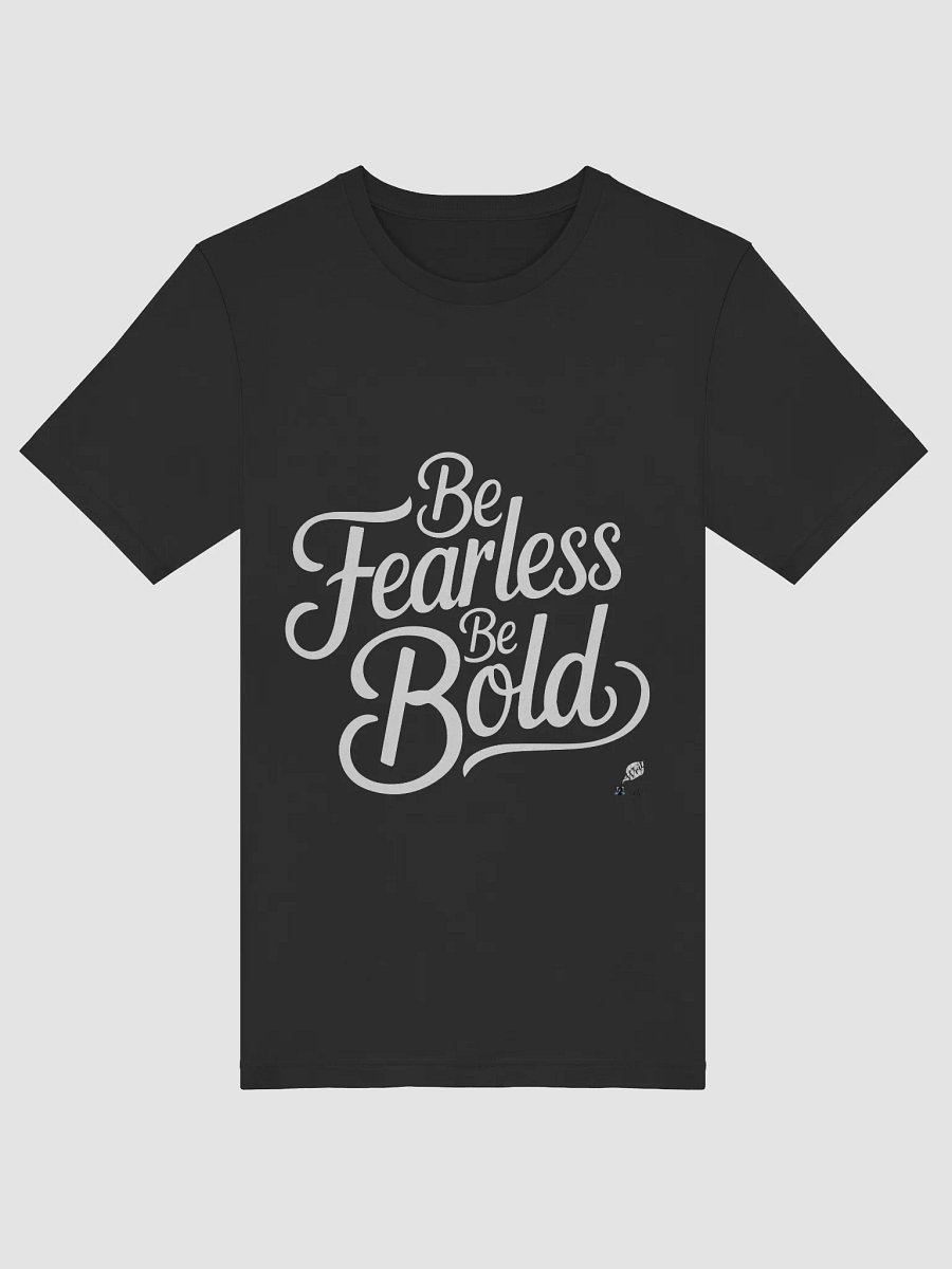 Be Fearless Be Bold Shirt product image (30)