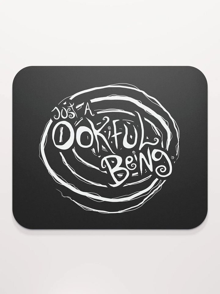 Just a Ookiful Being - Mousepad product image (2)