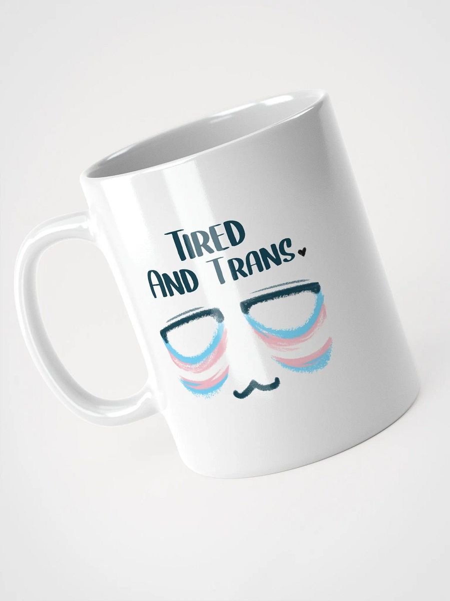 Tired and Trans - Ceramic Mug product image (3)