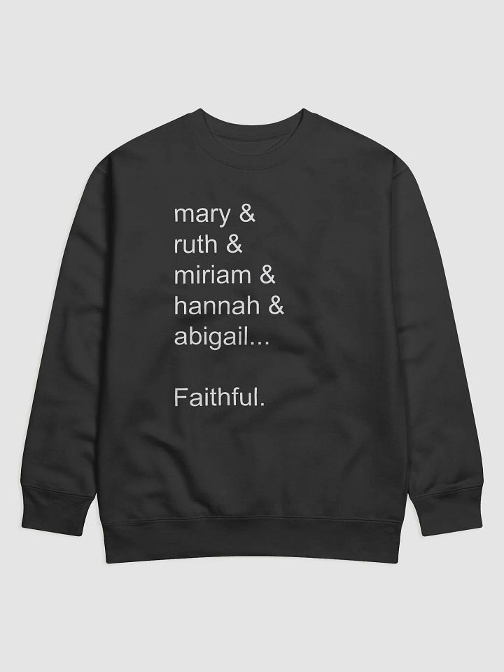 Faithful Women Sweatshirt product image (1)