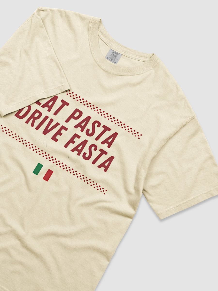 Eat Pasta, Drive Fasta Unisex Garment-Dyed shirt product image (3)