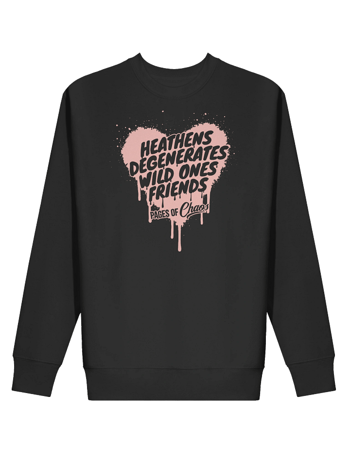 Heathens, Degenerates, Wild Ones, and Friends Sweatshirt - Pink product image (6)