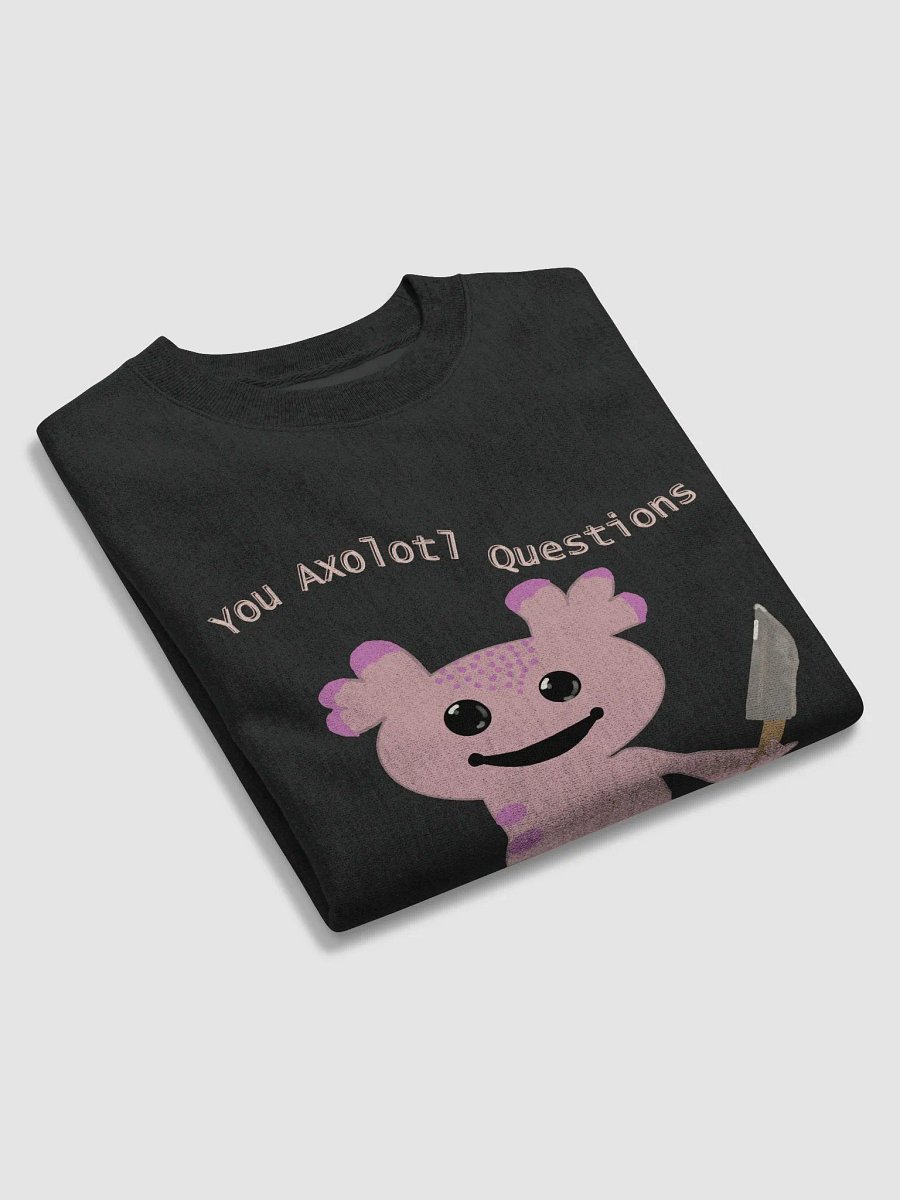 You Axolotl Questions Unisex Crewneck product image (5)