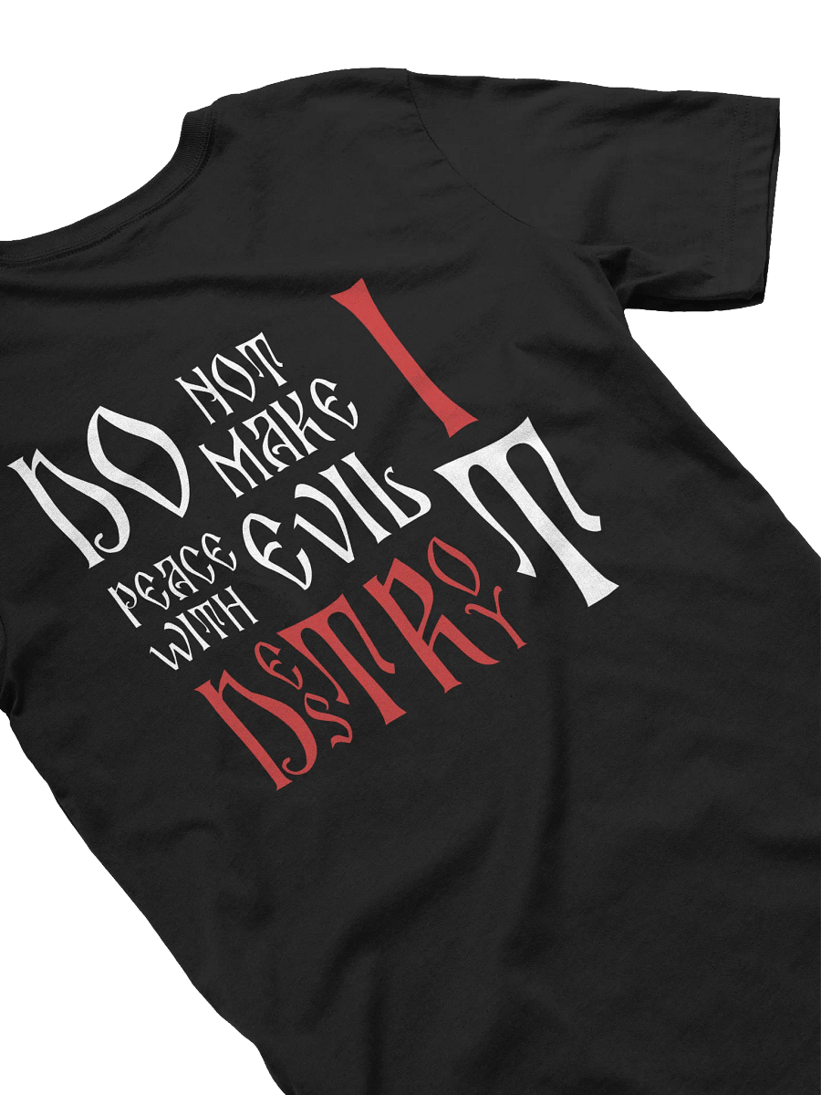 Destroy the evil Graphic Tee product image (40)