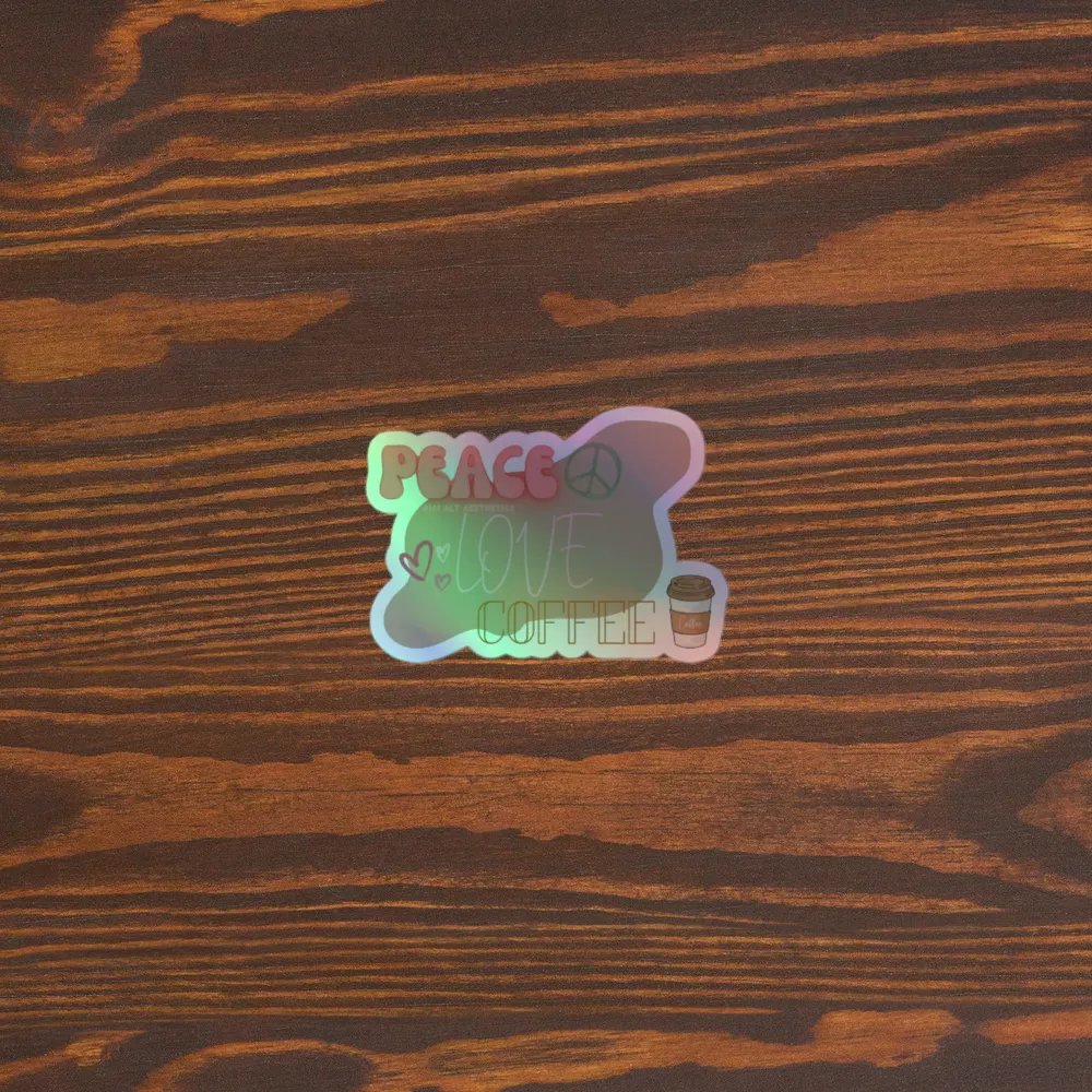 Peace, Love, Coffee - Holographic Sticker Sheet product image (9)