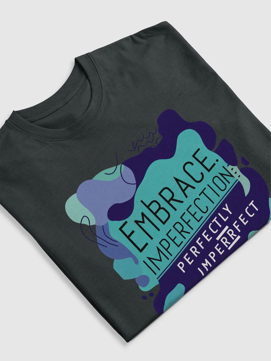 Embrace Imperfection Graphic Tee product image (5)