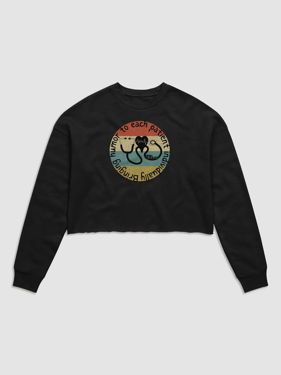 Bringing humor to each patient individually Crop Sweatshirt product image (4)