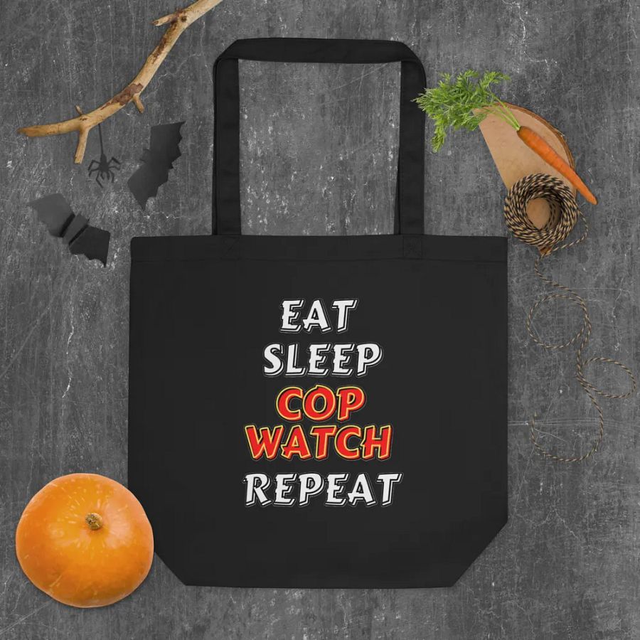 EAT, SLEEP, COPWATCH, REPEAT product image (6)