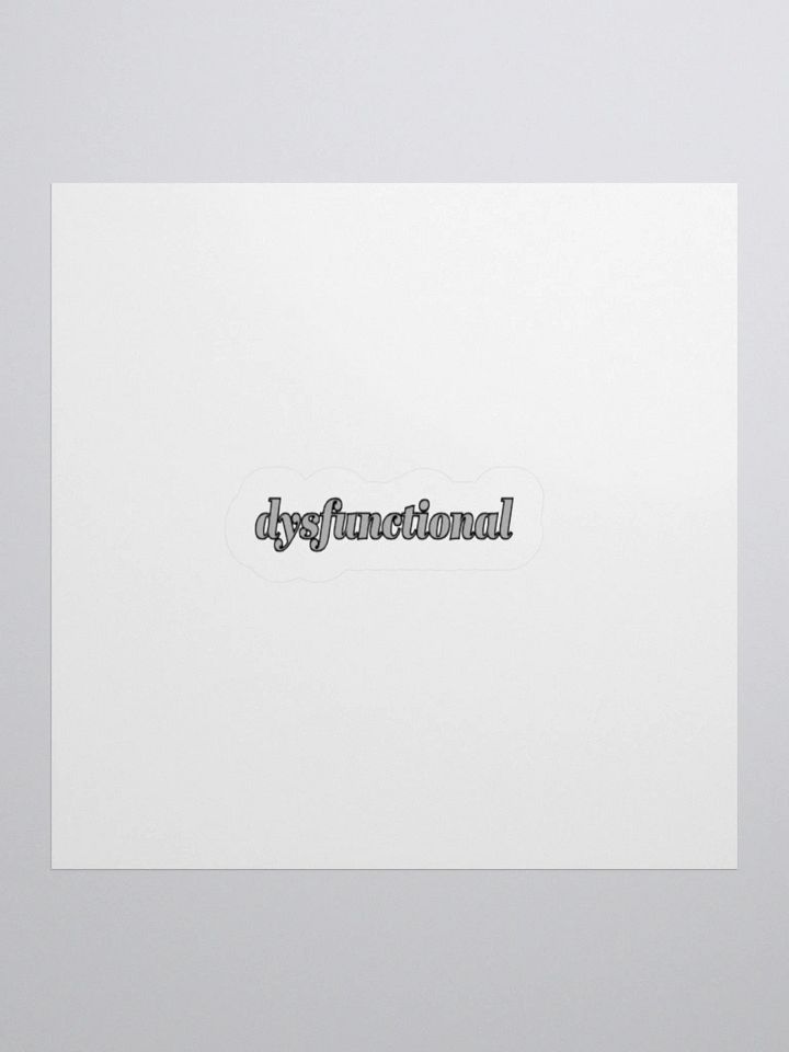 dysfunctional. Sticker product image (1)