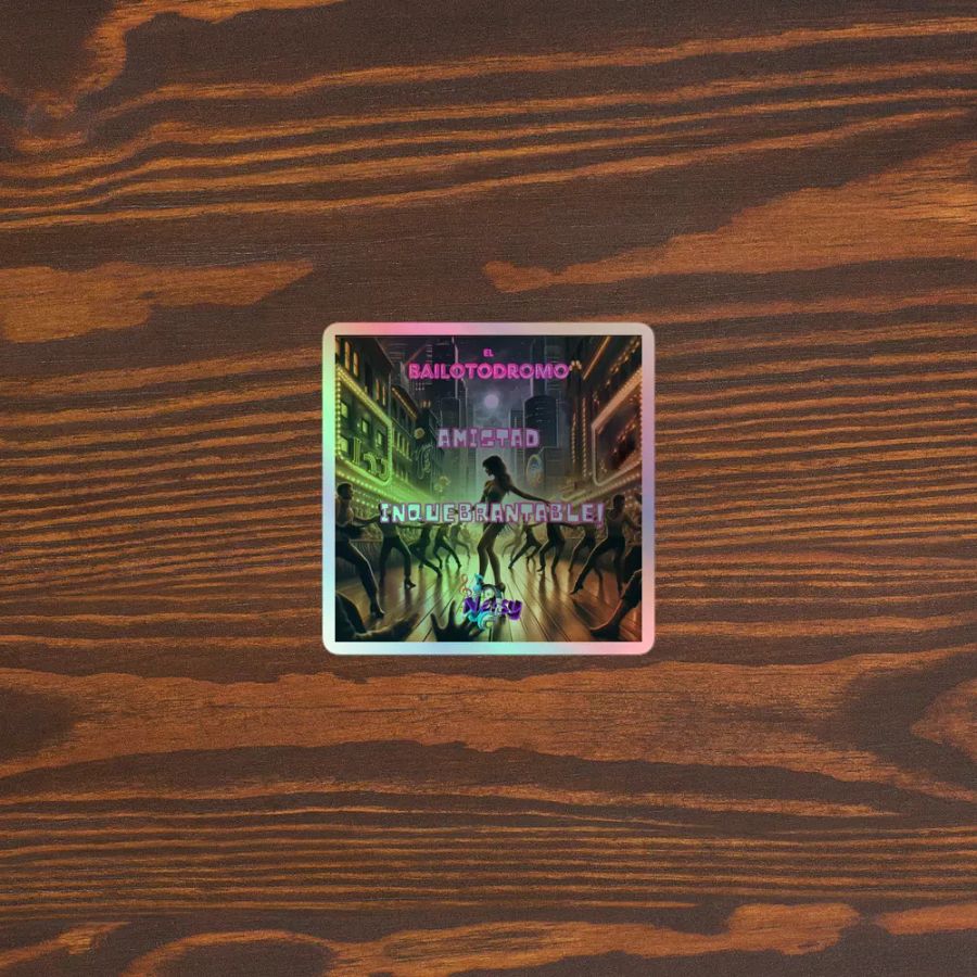 Sticker holográfico Amistad Inquebrantable product image (5)
