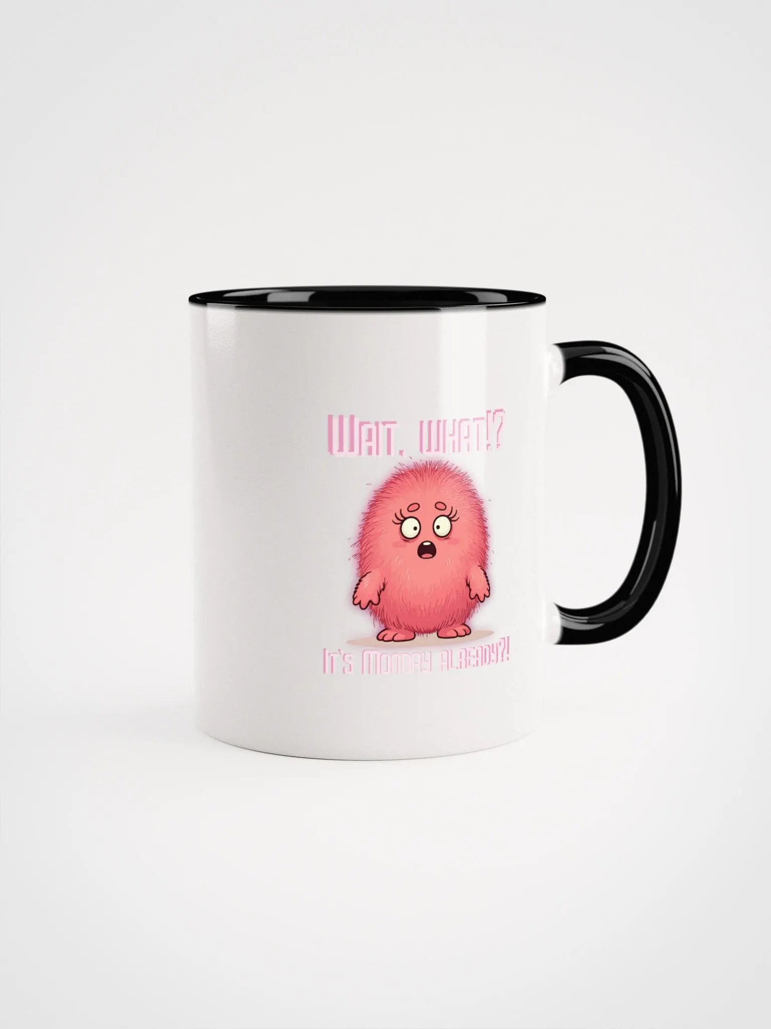 Wait, What?! It's Monday Already?! Ceramic Mug with Color Inside product image (10)