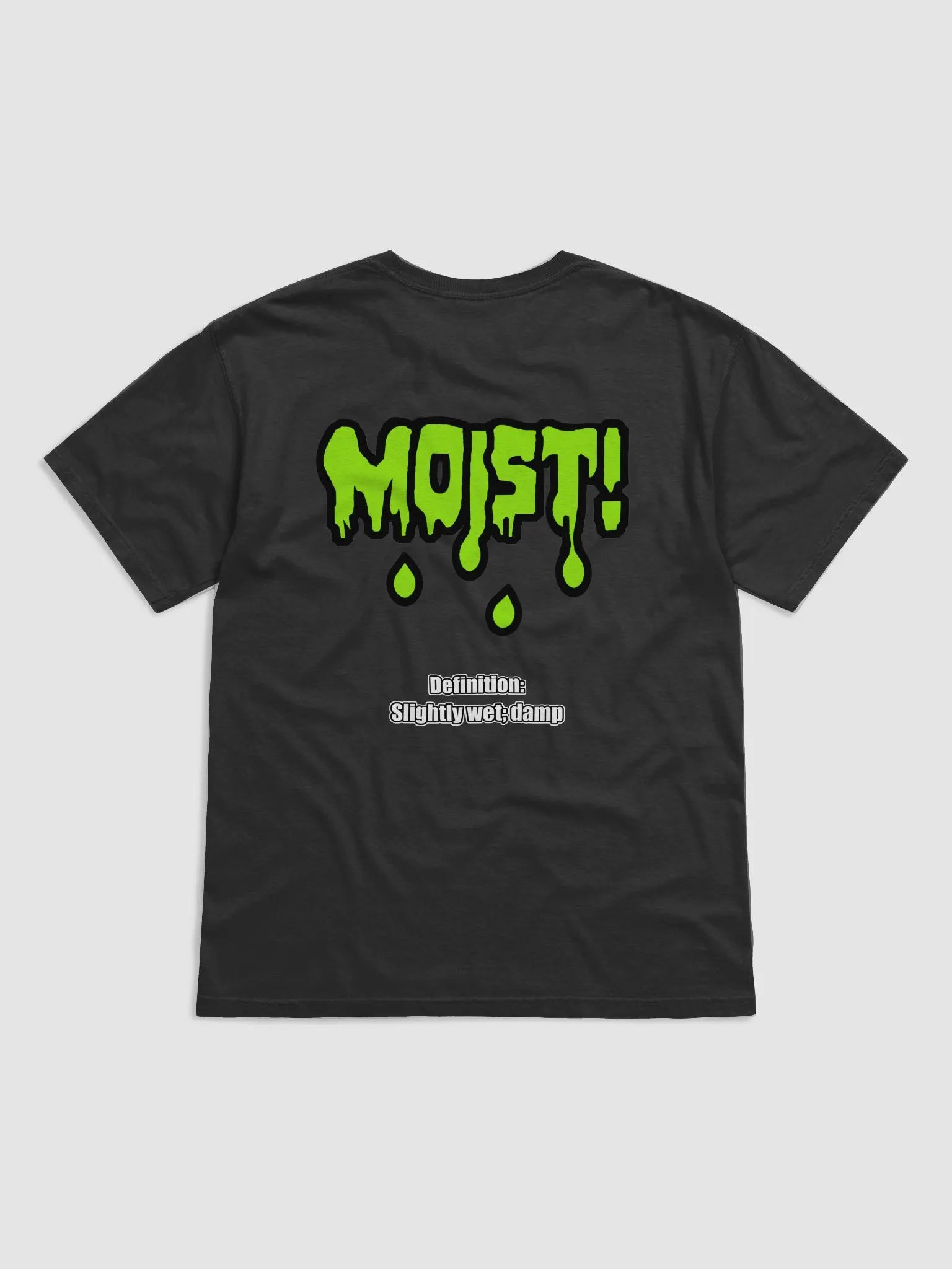 MOIST definition T-shirt product image (2)