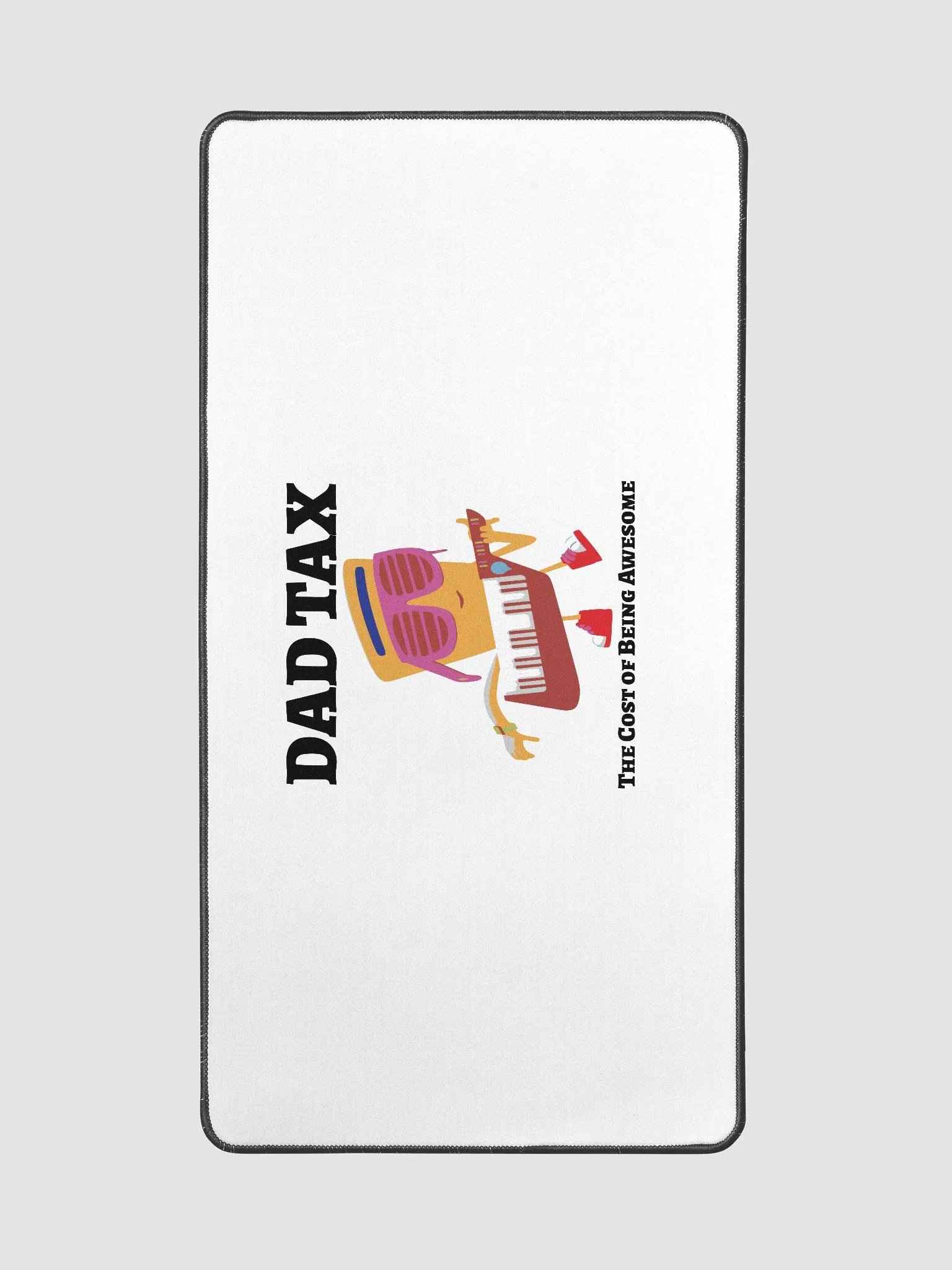 DAD TAX The Cost of Being Awesome. product image (2)