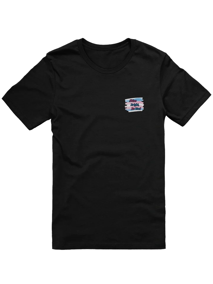 Shine Bright Be You! Collection T-Shirt product image (1)