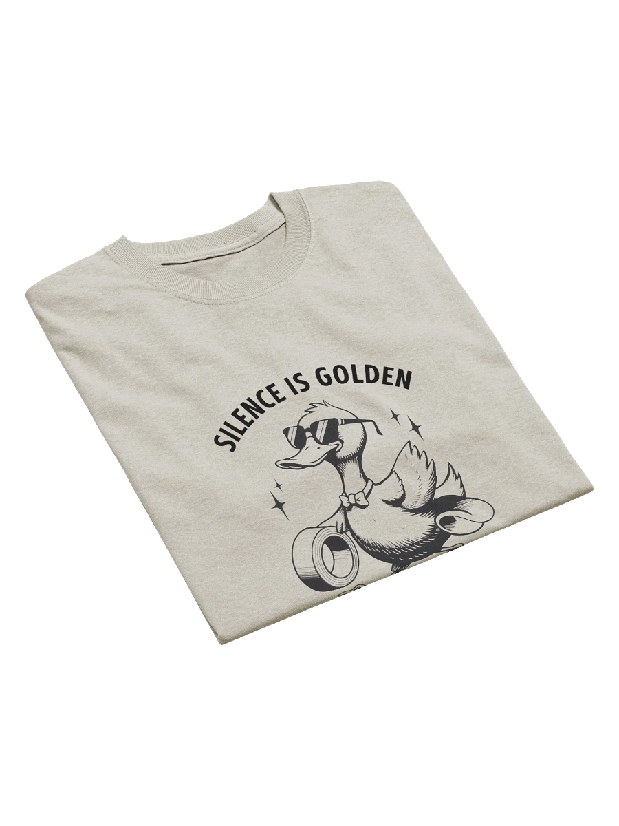 Silence Is Golden Duct Tape Is Silver T-Shirt | Funny Sarcastic Duck Meme Tee product image (3)