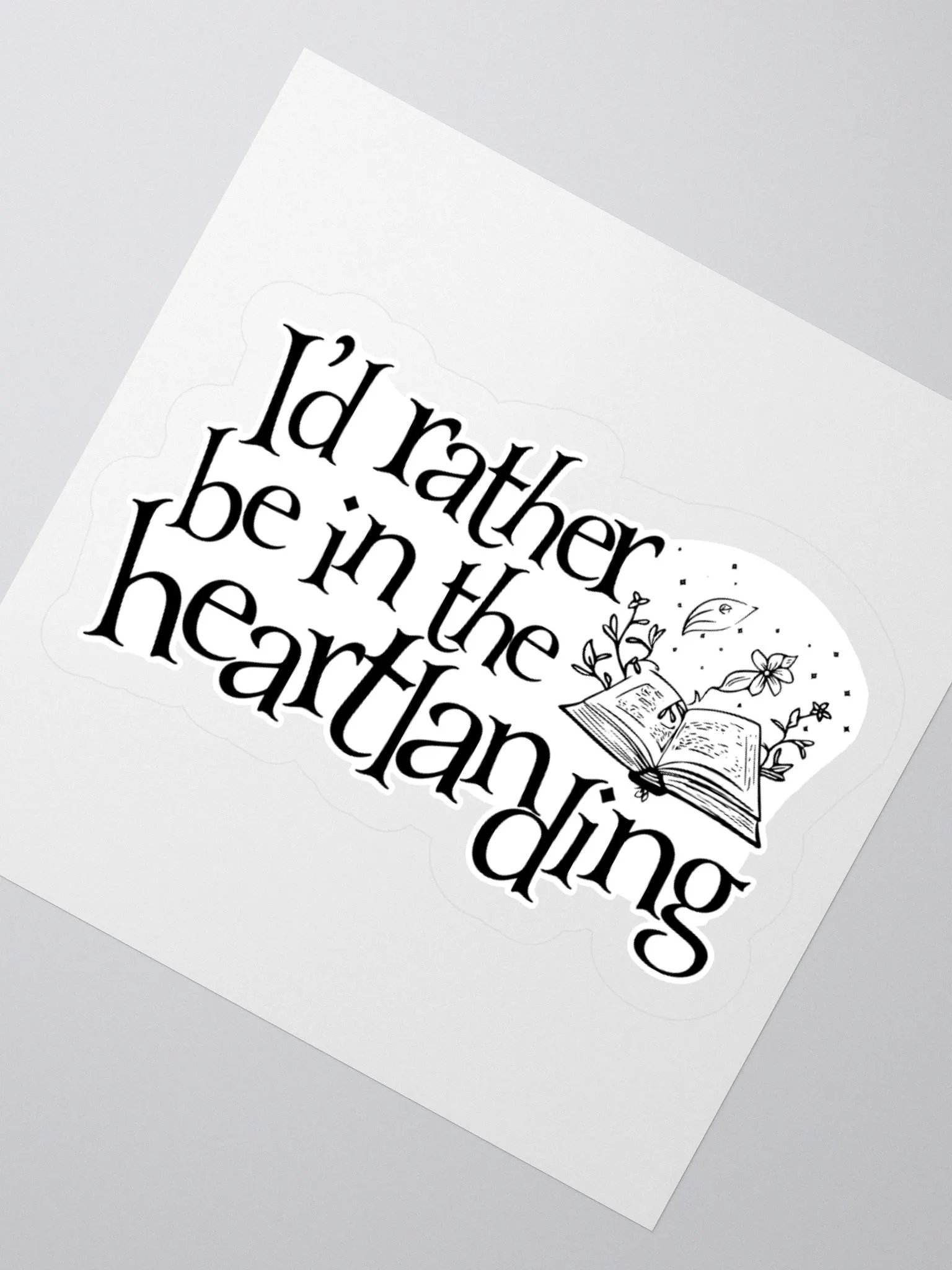 Elven Heartbound Sticker ~ "I'd rather be in the heartlanding" product image (2)