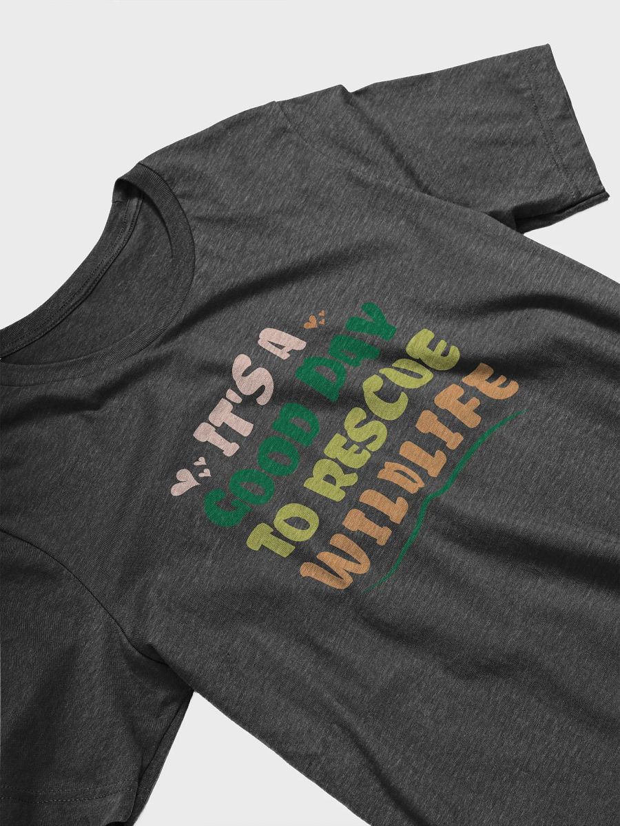 It's a Good Day to Rescue Wildlife Tee, Wildlife Volunteer Tee, Wildlife Rescue T-shirt product image (3)