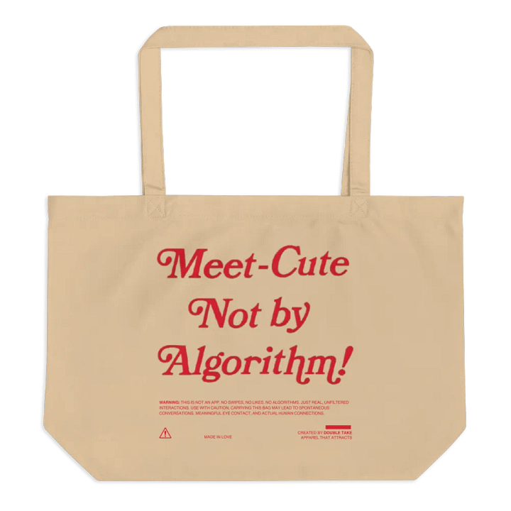 Meet-Cute, Not by Algorithm Tote product image (1)