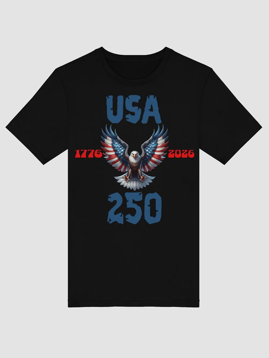 USA Eagle 250 Patriotic T-Shirt | Unisex Tee Shirt Semiquincentennial Salute to America | 1776-2026 Anniversary| Black, Navy & white product image (2)