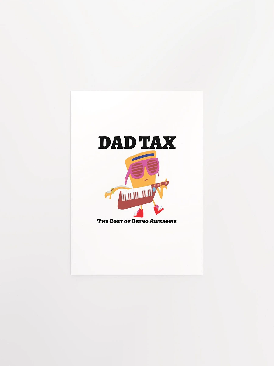 DAD TAX The Cost of Being Awesome. product image (5)