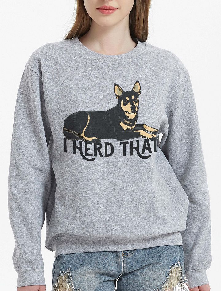 I Herd That Sweatshirt | Funny Australian Kelpie (Black) Shirt for Herding Dog Owners product image (21)