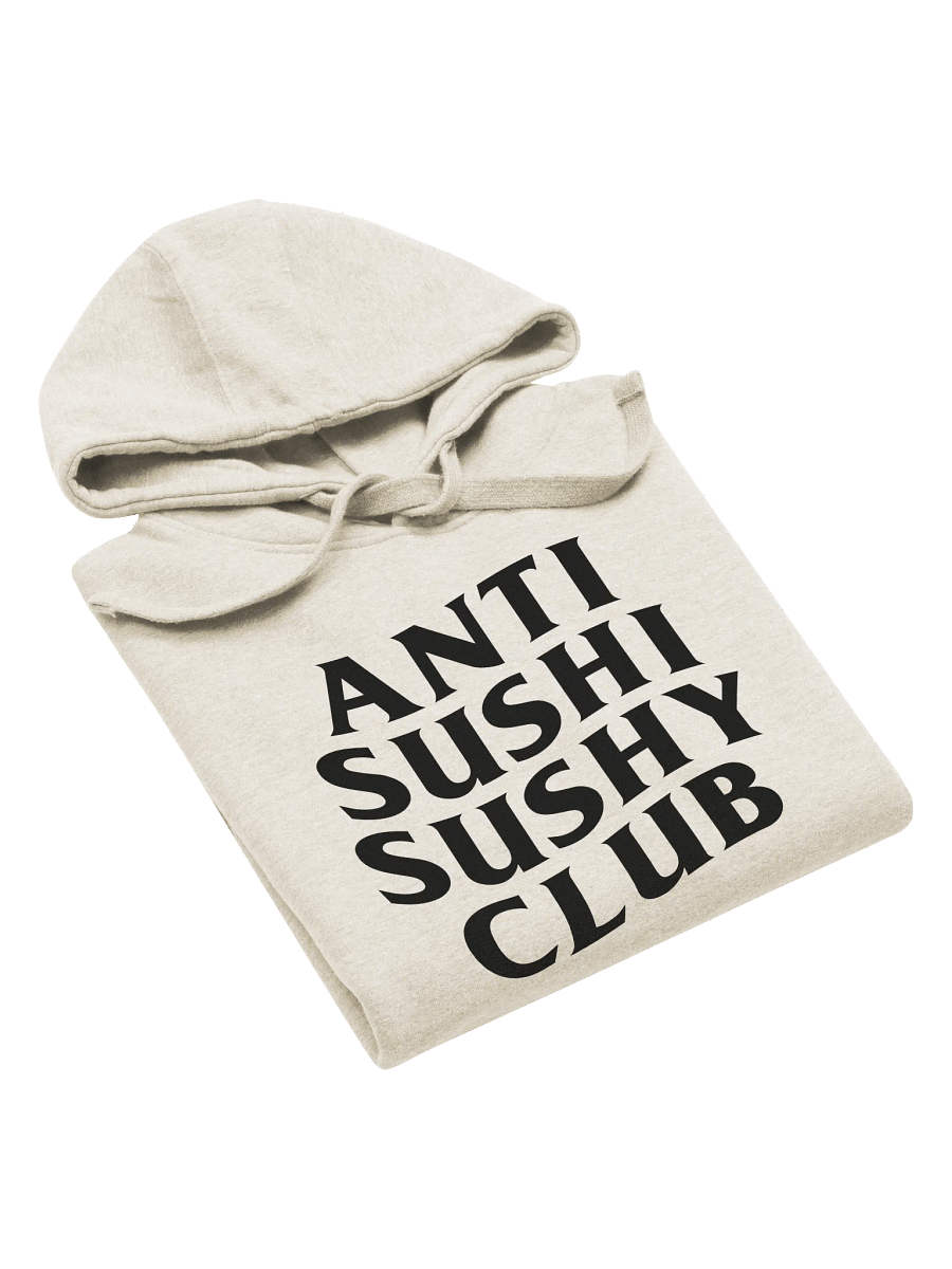 Anti Sushi Sushy Club Hoodie (Unisex) product image (17)