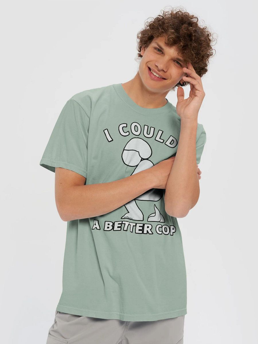 I COULD POOP A BETTER COP product image (69)