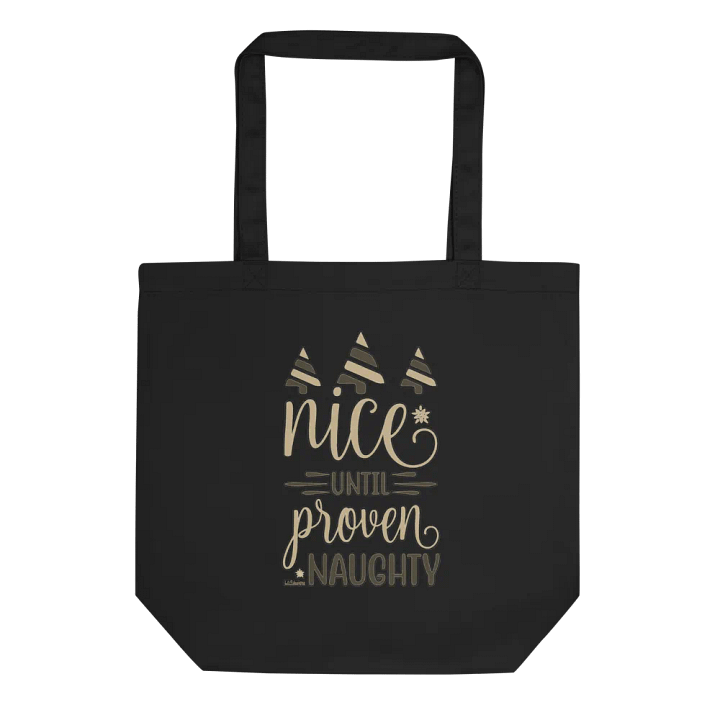 NICE UNTIL PROVEN NAUGHTY product image (1)