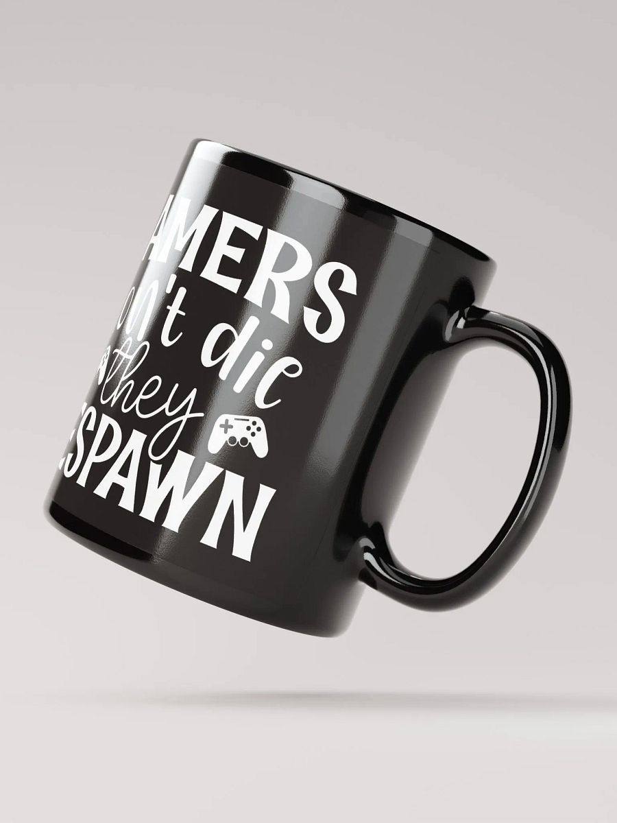 Gamers Don't Die They Respawn Mug product image (3)