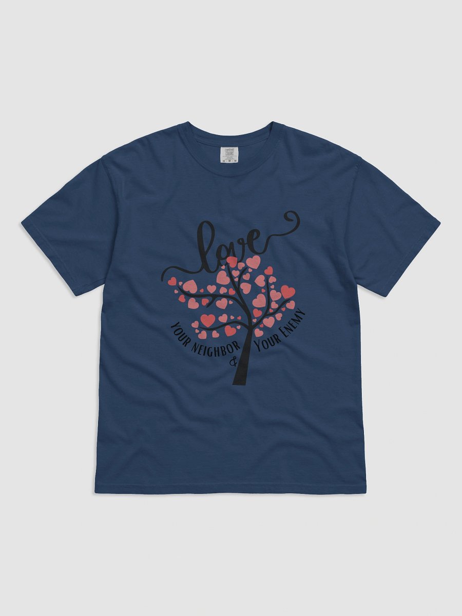 Love Your Neighbor and Your Enemy Heavyweight T-Shirt product image (1)