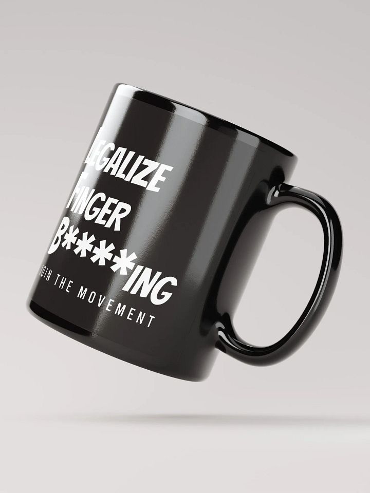 Legalize Finger B****ing Mug product image (4)
