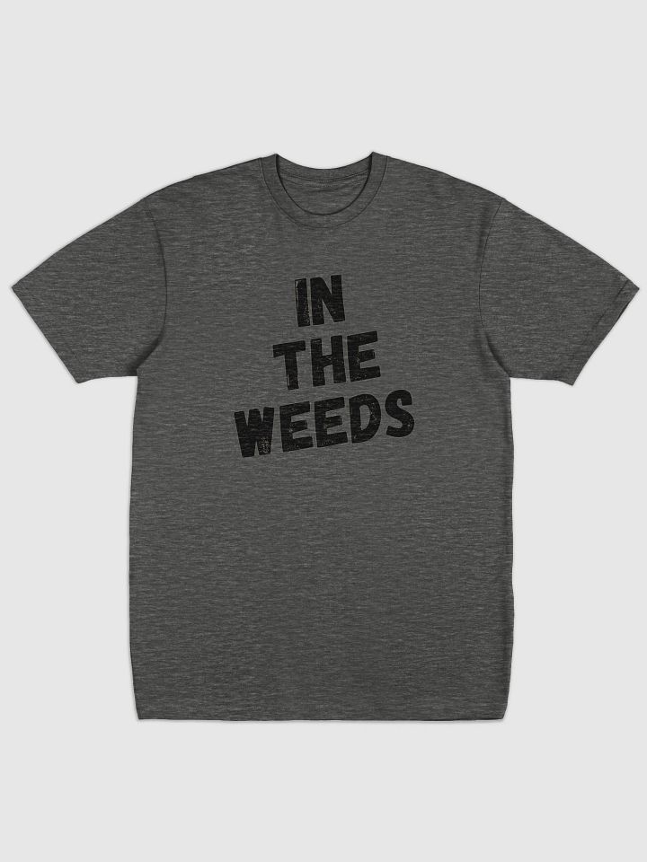 In the weeds T product image (3)