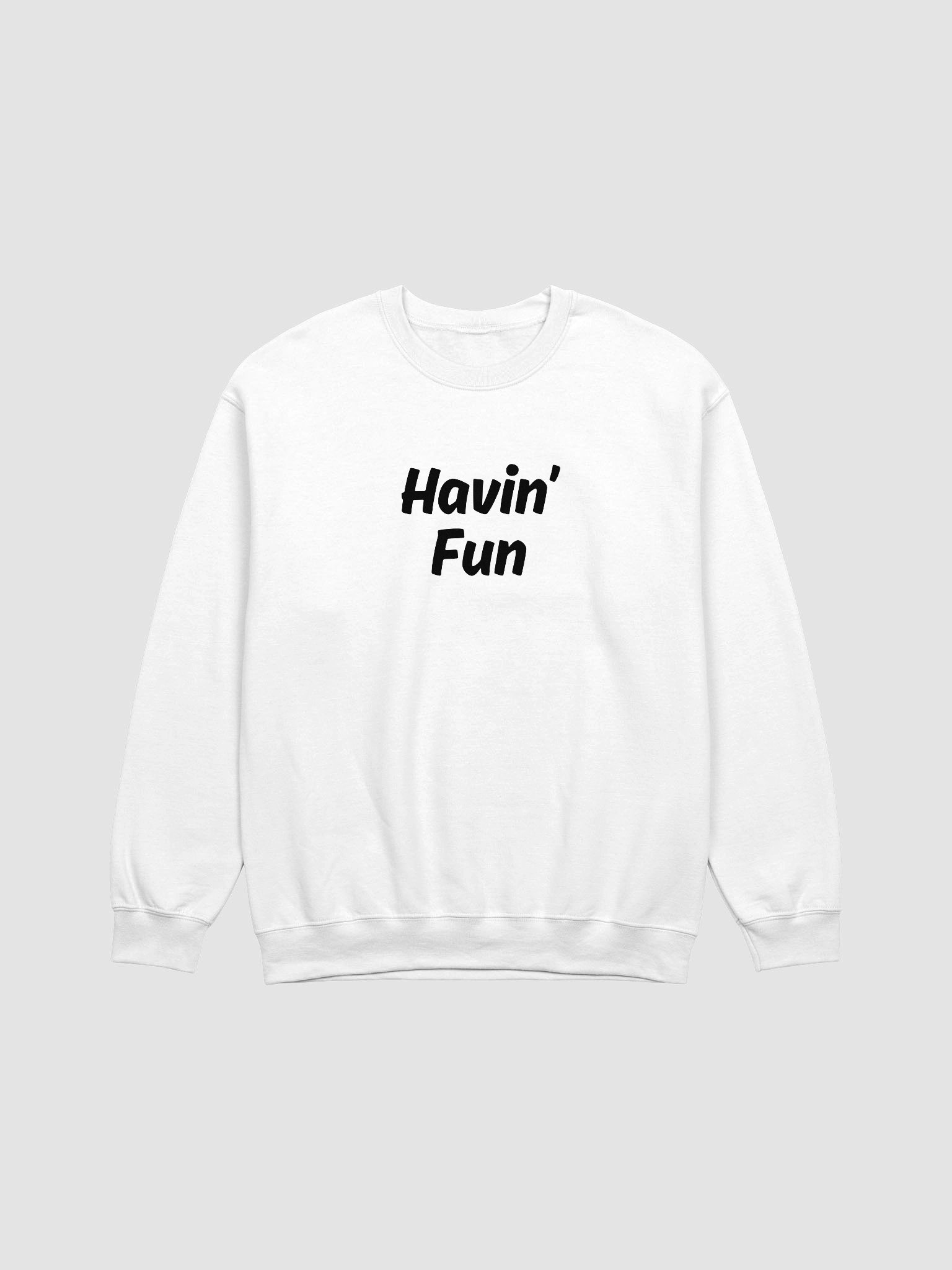 "Havin’ Fun" My Vibe Crewneck Sweatshirt product image (2)