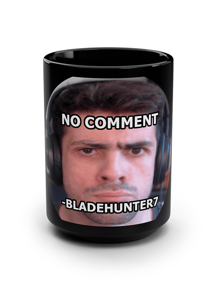 No Comment Bladehunter7 Mug 15oz (0.44 L) product image (1)