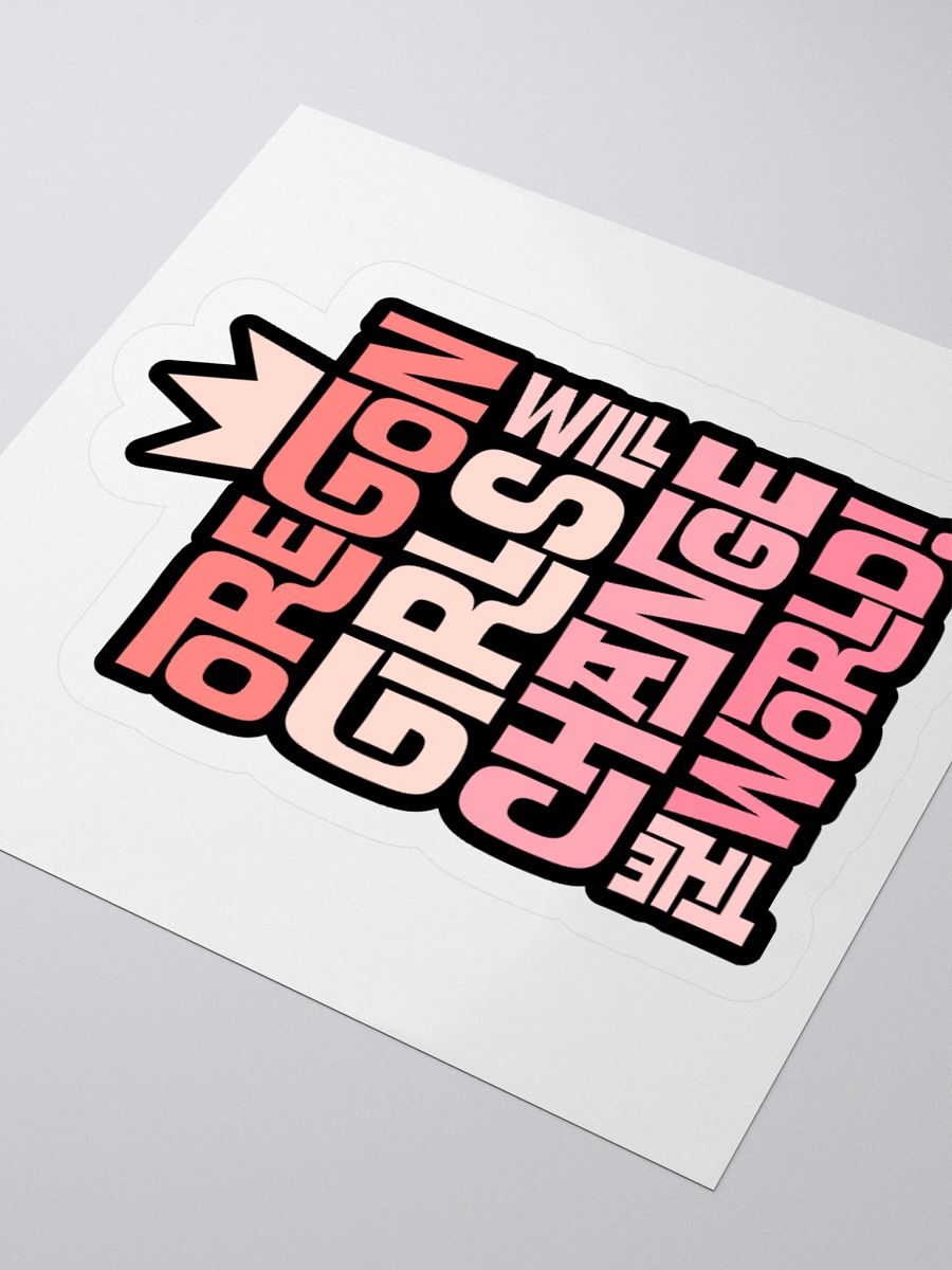 Oregon Girls Will Change The World Sticker product image (3)