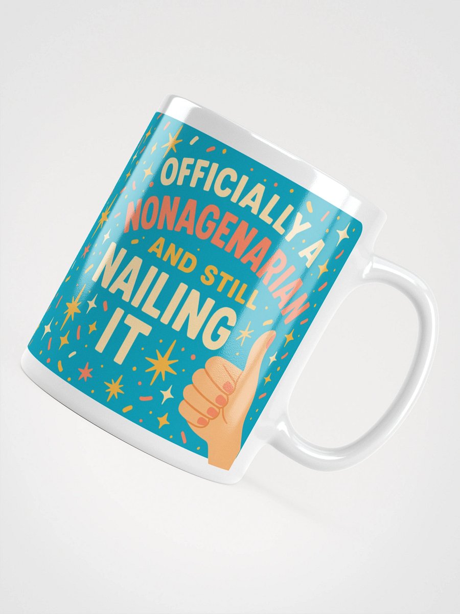 Still Nailing It – 90th Birthday Mug for Nonagenarians product image (12)