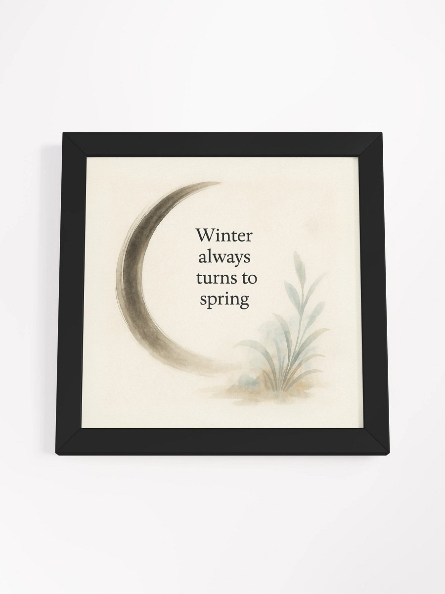 Winter Always Turns to Spring – Nichiren Buddhism Quote Art Print | Sumi-e Style Wall Decor product image (53)