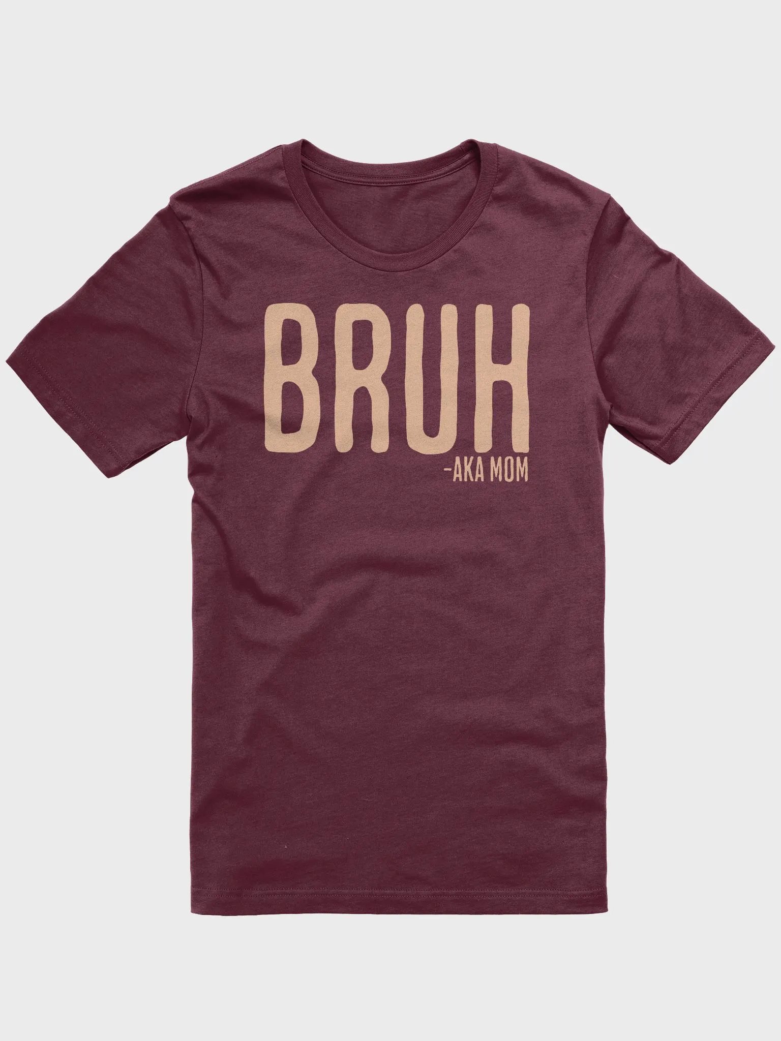 Bruh AKA Mom T-Shirt product image (1)