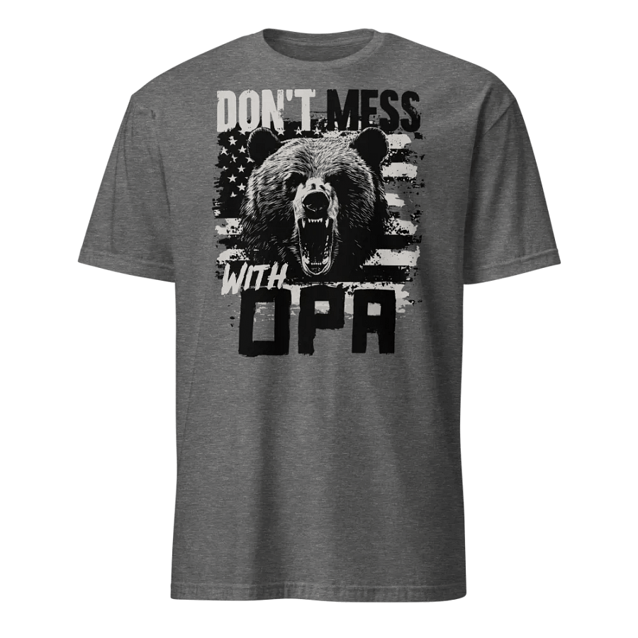 Don't Mess With Opa product image (3)