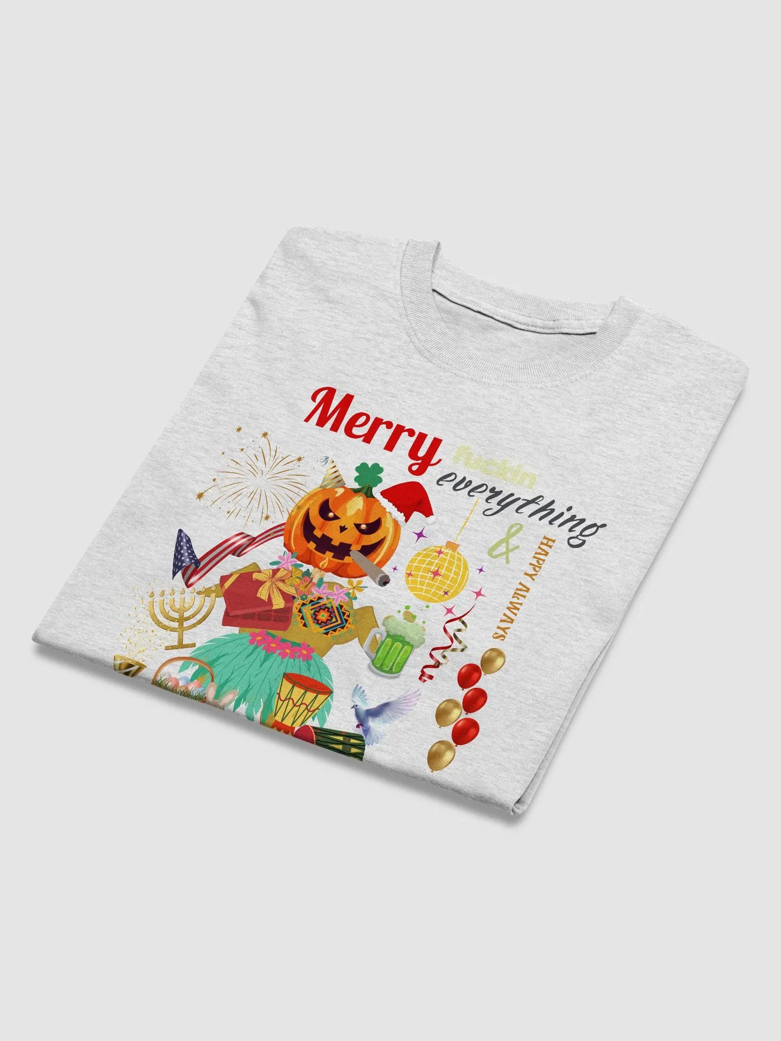 Merry ****** Everything Happy Always T-Shirt product image (26)