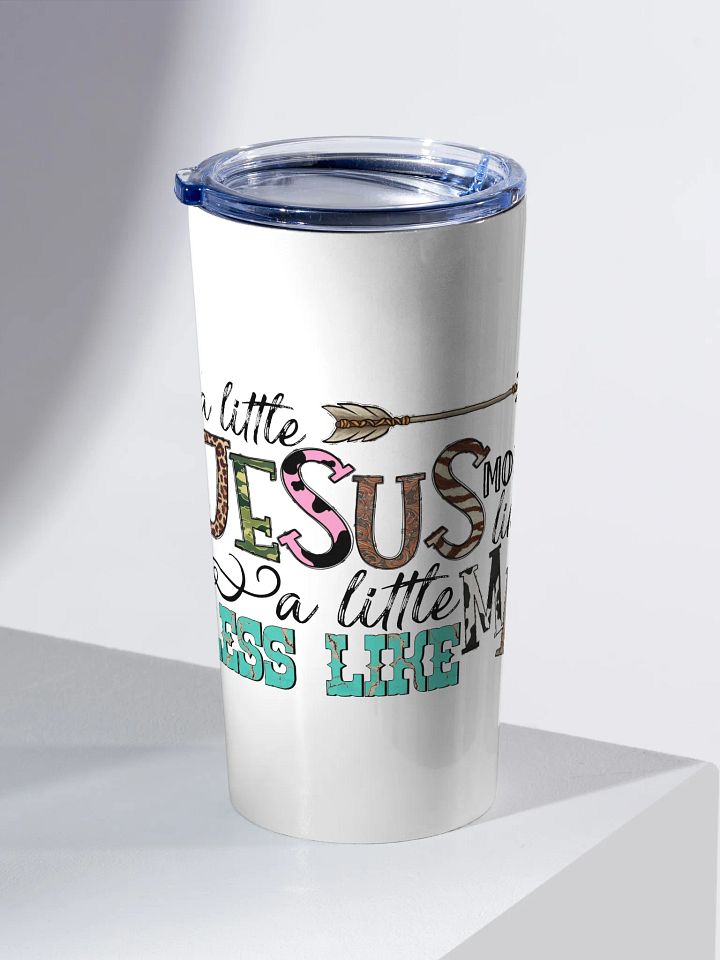 A Little More Like Jesus - Adult Tumbler product image (2)