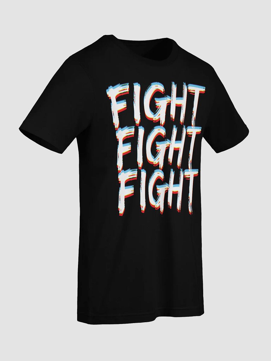 Fight Fight Fight EDM Party T-Shirt product image (5)