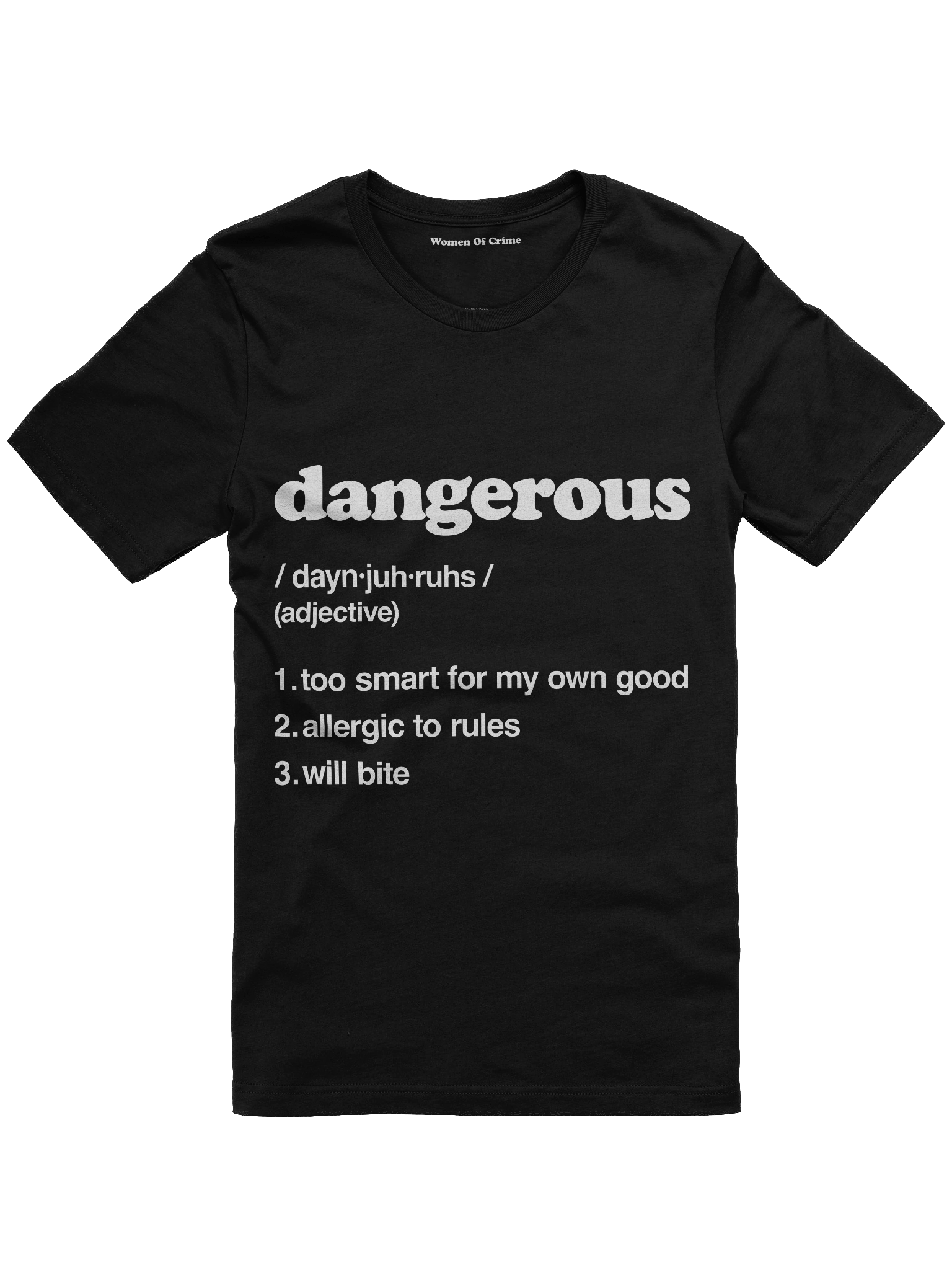 Dangerous Tee – Too Smart Edition product image (1)