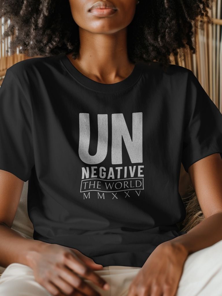 Motivational Un Negative the World MMXXV: Positive Vibes Statement T-Shirt product image (4)