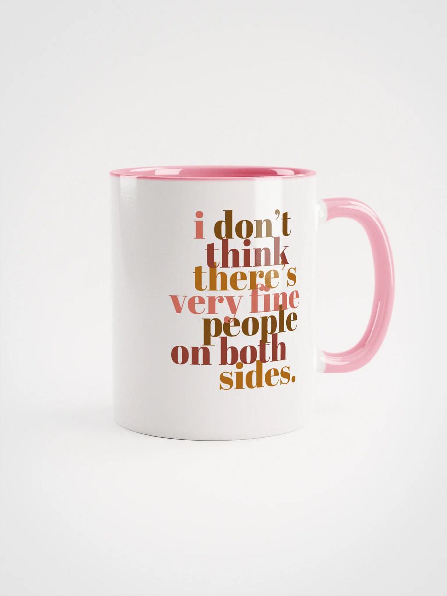 Very Fine People on Both Sides Mug- Being Liberal product image (1)