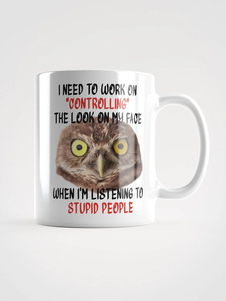 Listening To Stupid People Mug product image (3)