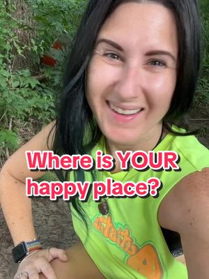 Where is YOUR “happy place”?