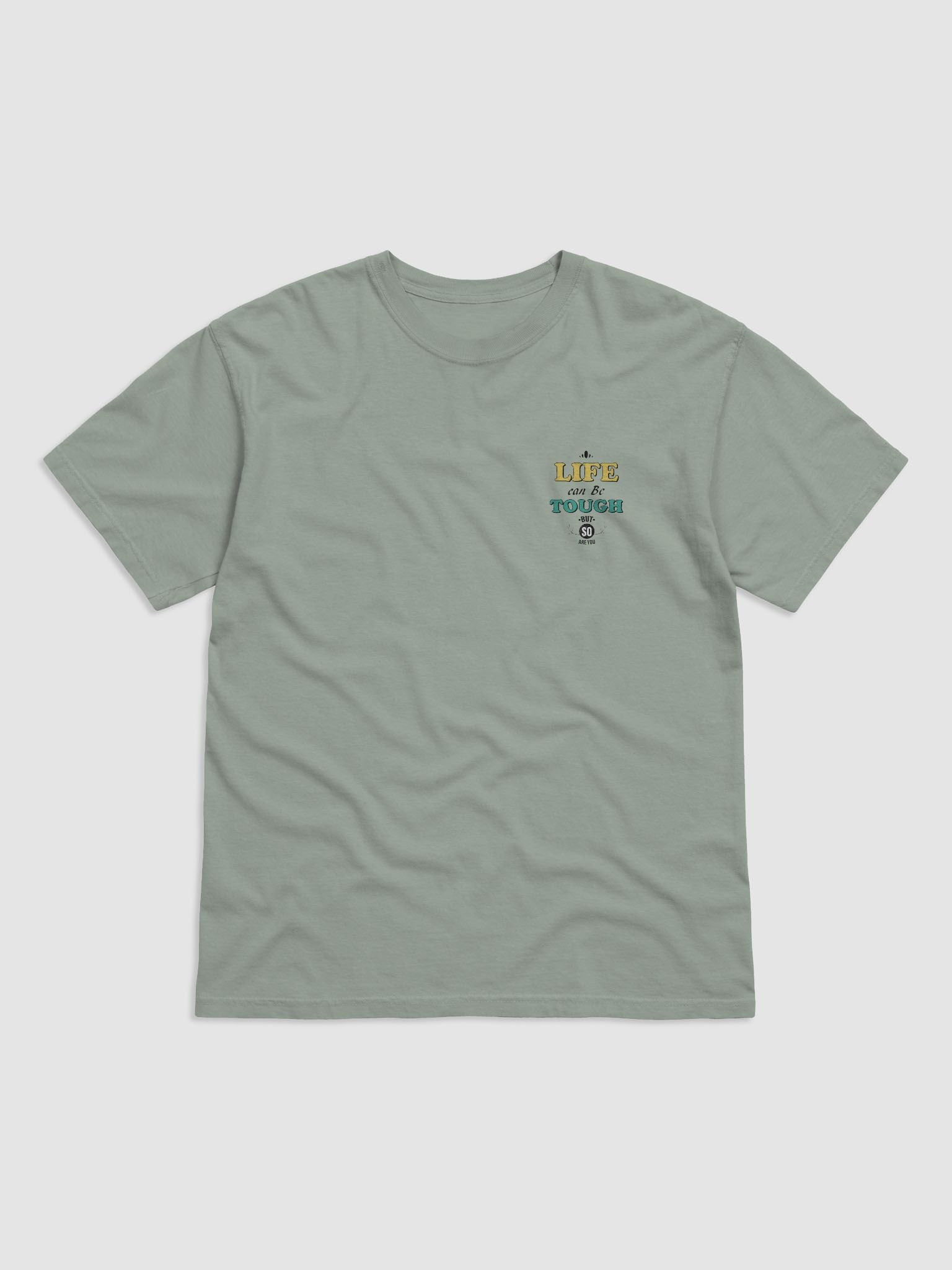 Tough Life, Tough You T-Shirt product image (3)