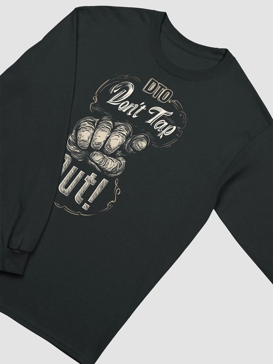Don't Tap Out Long Sleeve T-Shirt product image (29)