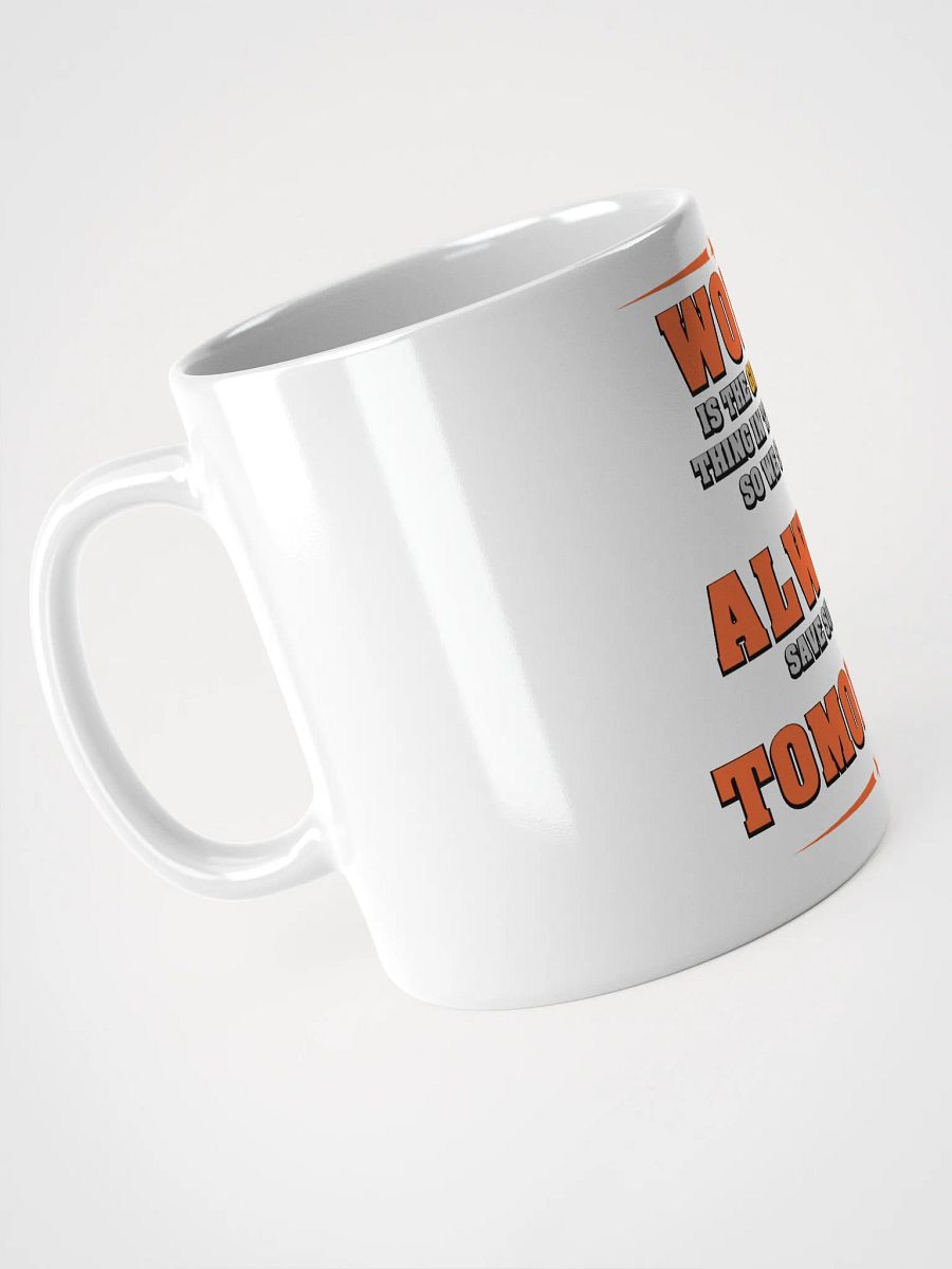 Save Some Work For Tomorrow Mug product image (9)